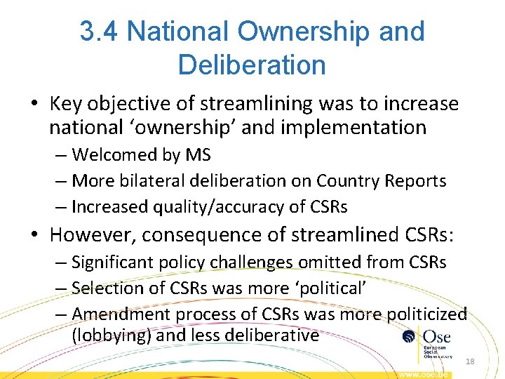 3. 4 National Ownership and Deliberation • Key objective of streamlining was to increase 3. 4 National Ownership and Deliberation • Key objective of streamlining was to increase