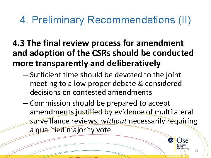 4. Preliminary Recommendations (II) 4. 3 The final review process for amendment and adoption 4. Preliminary Recommendations (II) 4. 3 The final review process for amendment and adoption