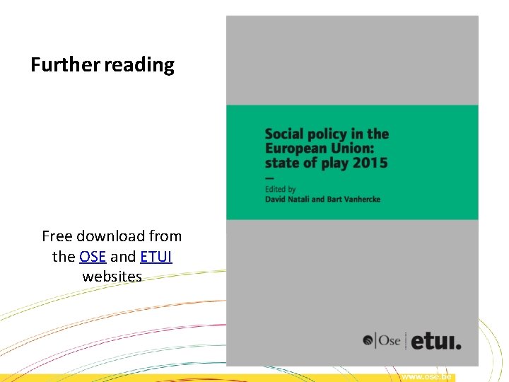 Further reading Free download from the OSE and ETUI websites Further reading Free download from the OSE and ETUI websites