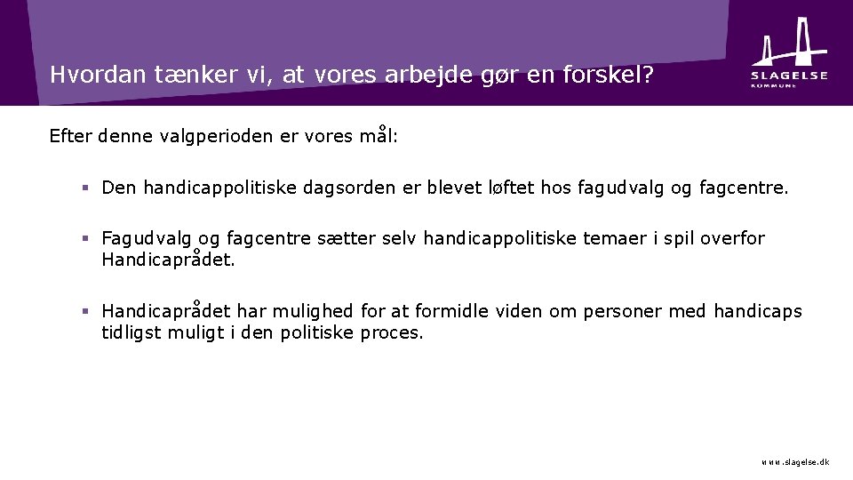 Hvordan tænker vi, at vores arbejde gør en forskel? Efter denne valgperioden er vores