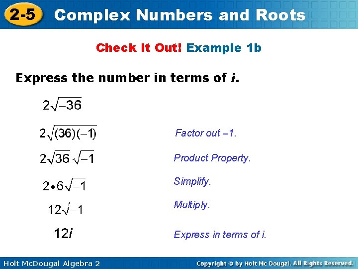 2 -5 Complex Numbers and Roots Check It Out! Example 1 b Express the
