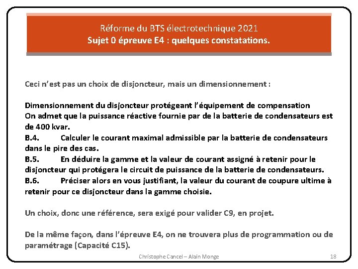 Réforme du BTS électrotechnique 2021 Sujet 0 épreuve E 4 : quelques constatations. Ceci Réforme du BTS électrotechnique 2021 Sujet 0 épreuve E 4 : quelques constatations. Ceci