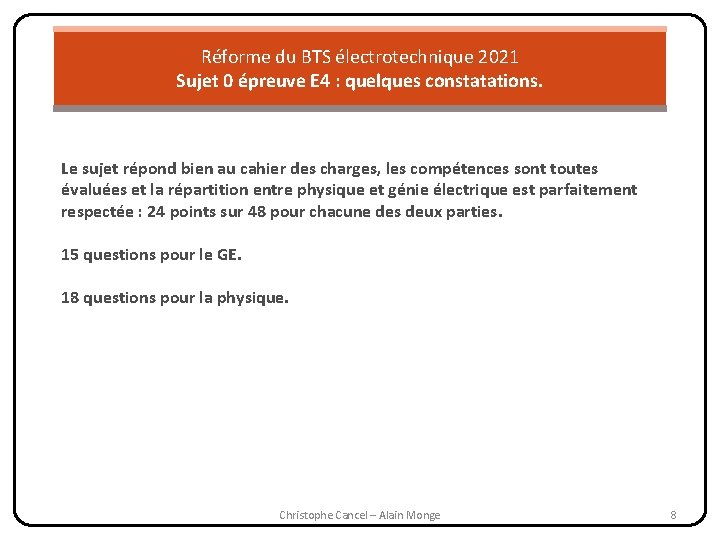 Réforme du BTS électrotechnique 2021 Sujet 0 épreuve E 4 : quelques constatations. Le