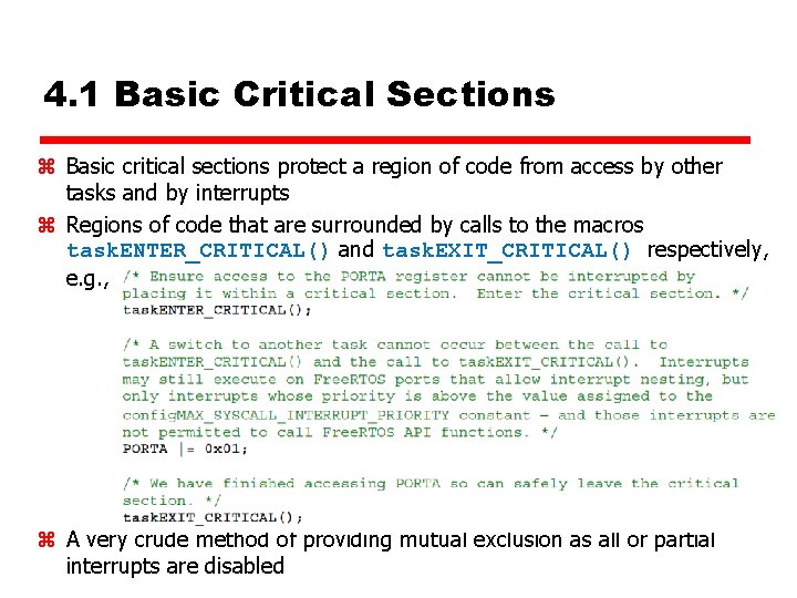 4. 1 Basic Critical Sections z Basic critical sections protect a region of code 4. 1 Basic Critical Sections z Basic critical sections protect a region of code