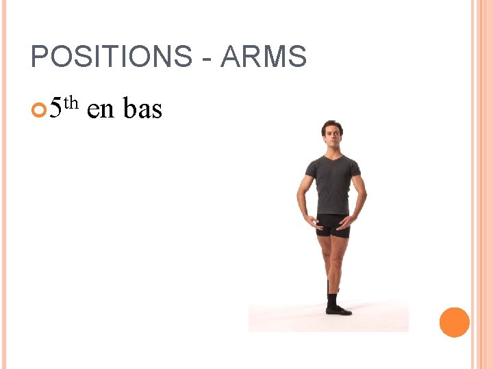 POSITIONS - ARMS th 5 en bas 