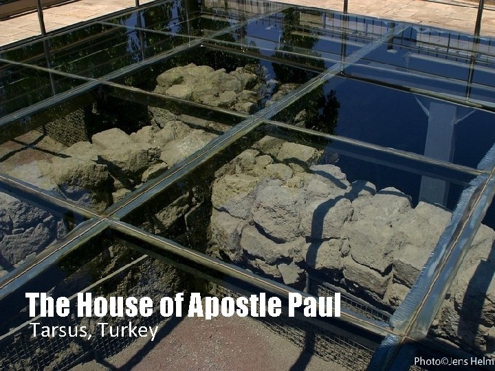 The House of Apostle Paul Tarsus, Turkey 
