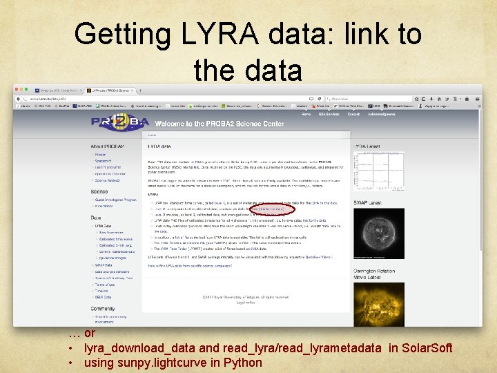 Getting LYRA data: link to the data … or • lyra_download_data and read_lyra/read_lyrametadata in