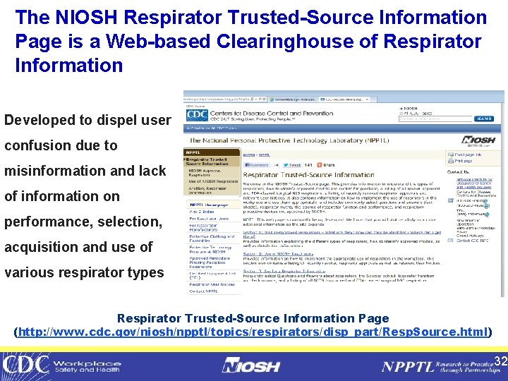 The NIOSH Respirator Trusted-Source Information Page is a Web-based Clearinghouse of Respirator Information Developed