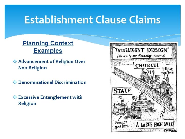 Establishment Clause Claims Planning Context Examples v Advancement of Religion Over Non-Religion v Denominational