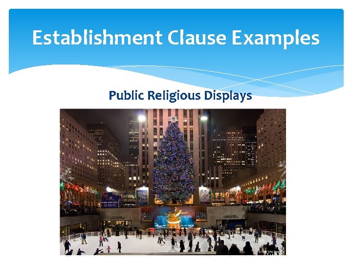 Establishment Clause Examples Public Religious Displays 