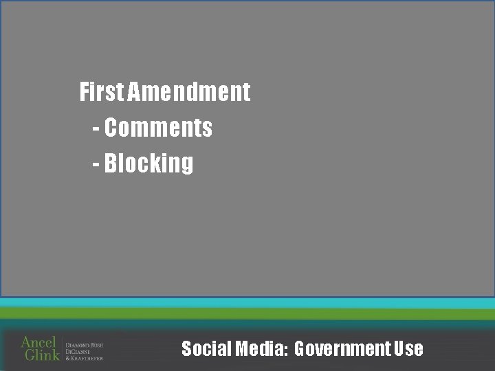 First Amendment - Comments - Blocking Social Media: Government Use 