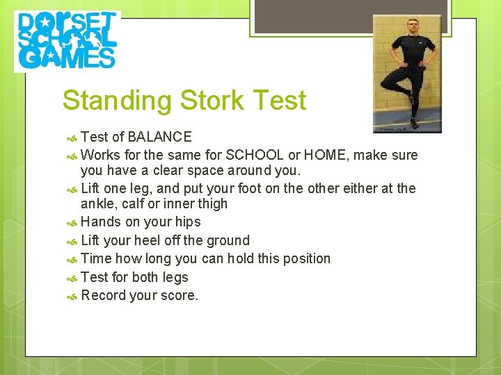 Standing Stork Test of BALANCE Works for the same for SCHOOL or HOME, make