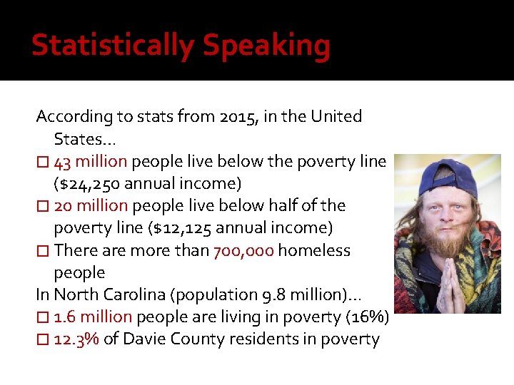 Statistically Speaking According to stats from 2015, in the United States… � 43 million