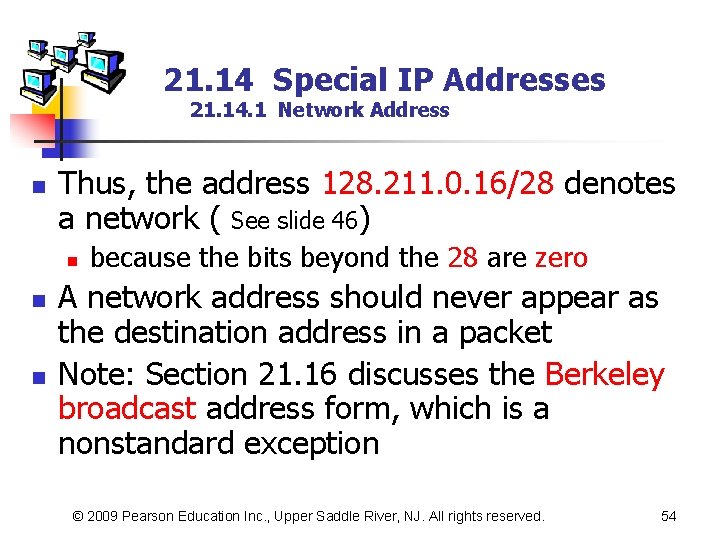 21. 14 Special IP Addresses 21. 14. 1 Network Address n Thus, the address