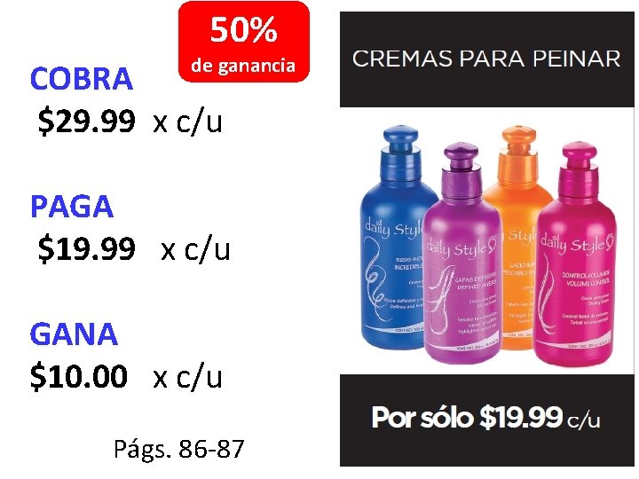 50% de ganancia COBRA $29. 99 x c/u PAGA $19. 99 x c/u GANA