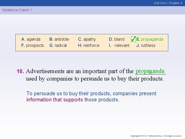 Unit One / Chapter 4 Sentence Check 1 A. agenda F. prospects 10. B.