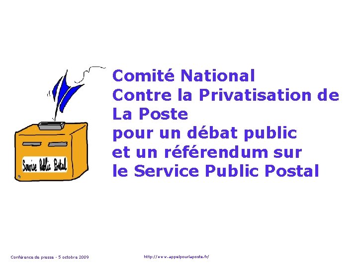 Comité National Contre la Privatisation de La Poste pour un débat public et un
