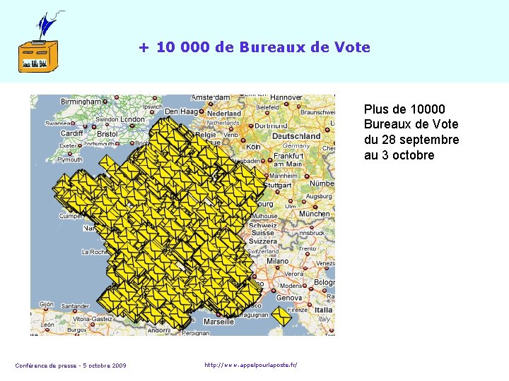 + 10 000 de Bureaux de Vote Plus de 10000 Bureaux de Vote du