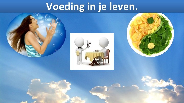 Voeding in je leven. 