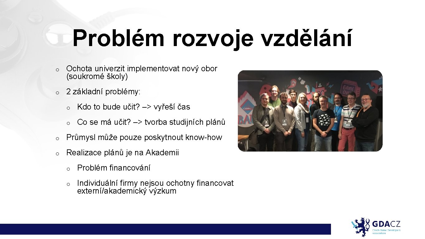 Problém rozvoje vzdělání o Ochota univerzit implementovat nový obor (soukromé školy) o 2 základní