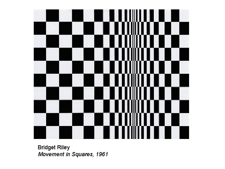 Bridget Riley Movement in Squares, 1961 