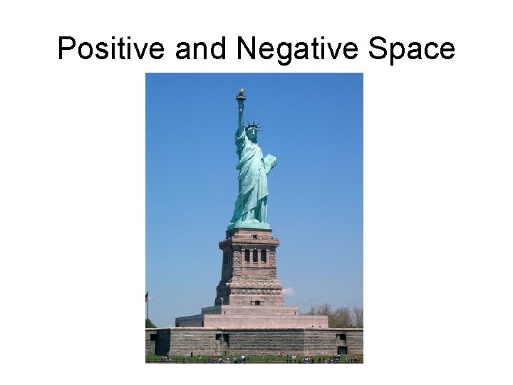 Positive and Negative Space 