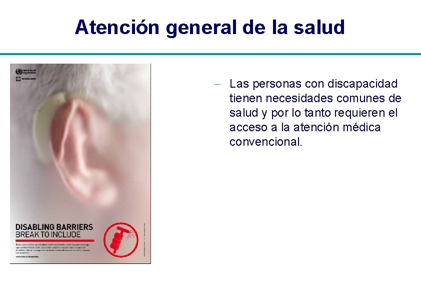 Atención general de la salud - Las personas con discapacidad tienen necesidades comunes de