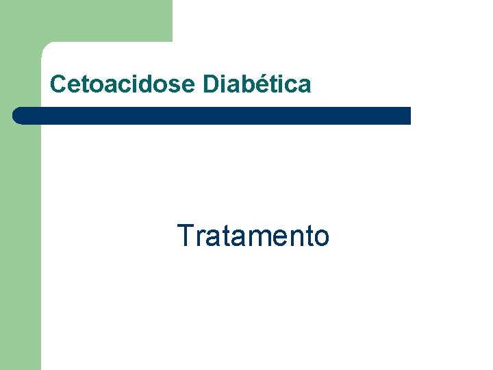 Cetoacidose Diabética Tratamento 