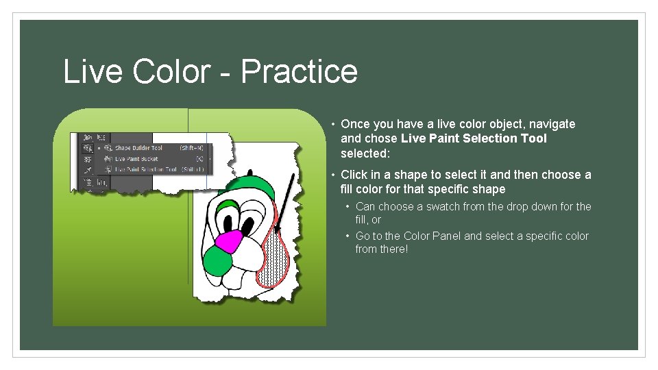 Live Color - Practice • Once you have a live color object, navigate and