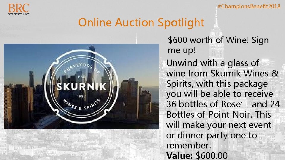 #Champions. Benefit 2018 Online Auction Spotlight $600 worth of Wine! Sign me up! Unwind