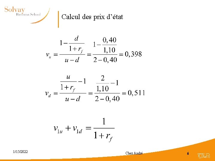 Calcul des prix d’état 1/15/2022 Chez André 6 