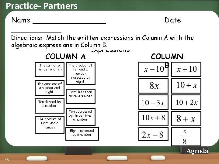 Practice- Partners Name ________ Date Directions: Match the written expressions in Column A with