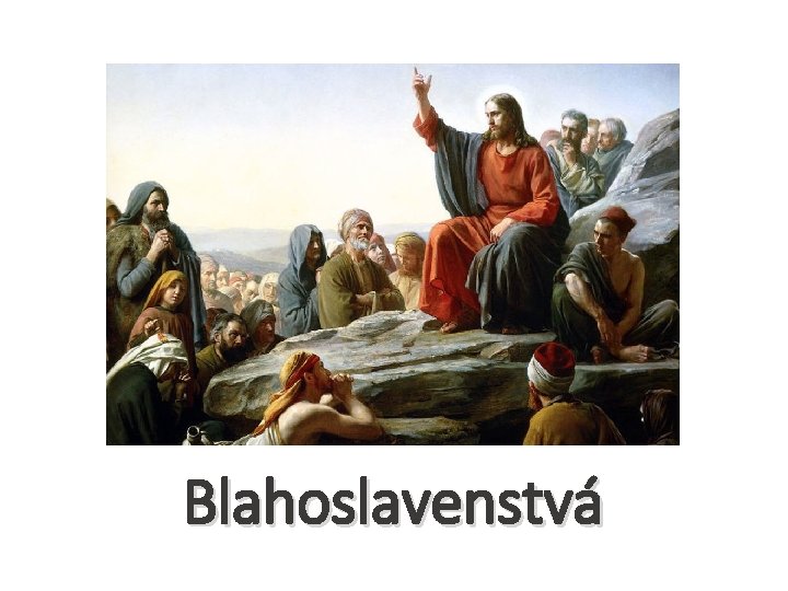 Blahoslavenstvá 