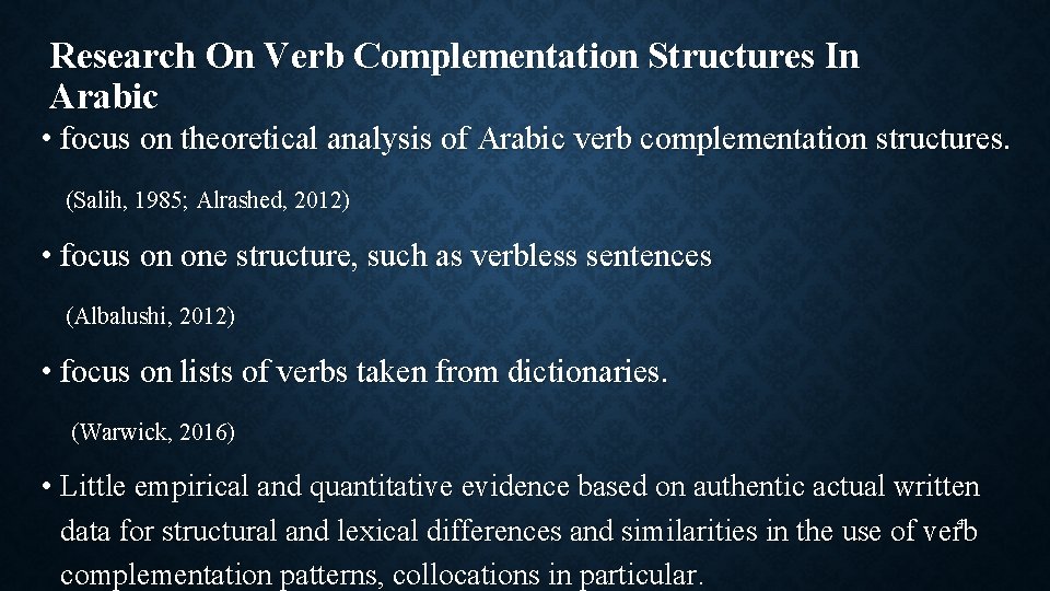 Research On Verb Complementation Structures In Arabic • focus on theoretical analysis of Arabic