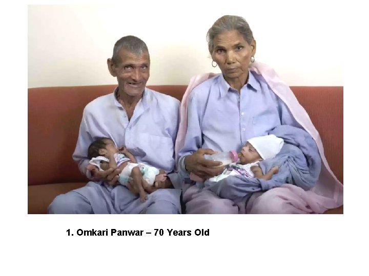1. Omkari Panwar – 70 Years Old 