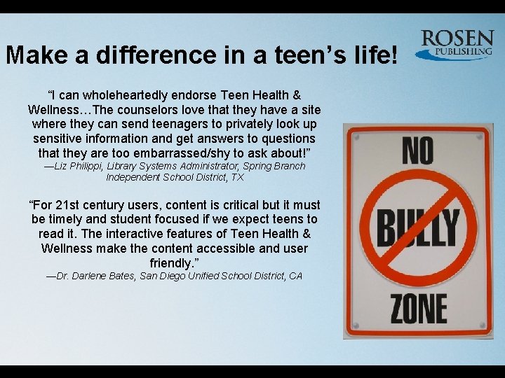 Make a difference in a teen’s life! “I can wholeheartedly endorse Teen Health &