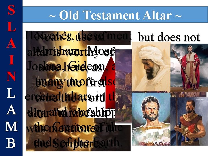 S L A I N L A M B ~ Old Testament Altar ~
