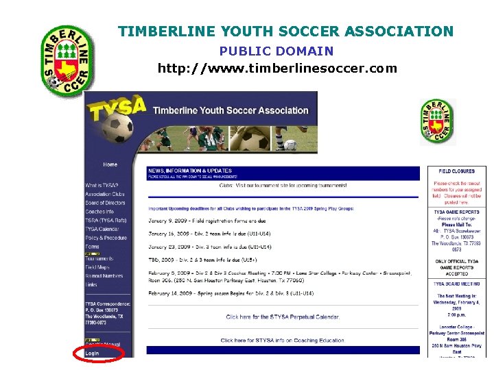 TIMBERLINE YOUTH SOCCER ASSOCIATION PUBLIC DOMAIN http: //www. timberlinesoccer. com 