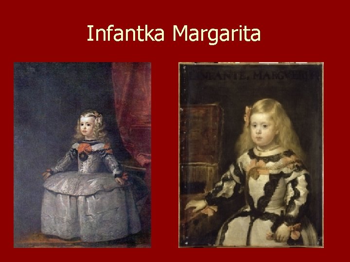 Infantka Margarita 