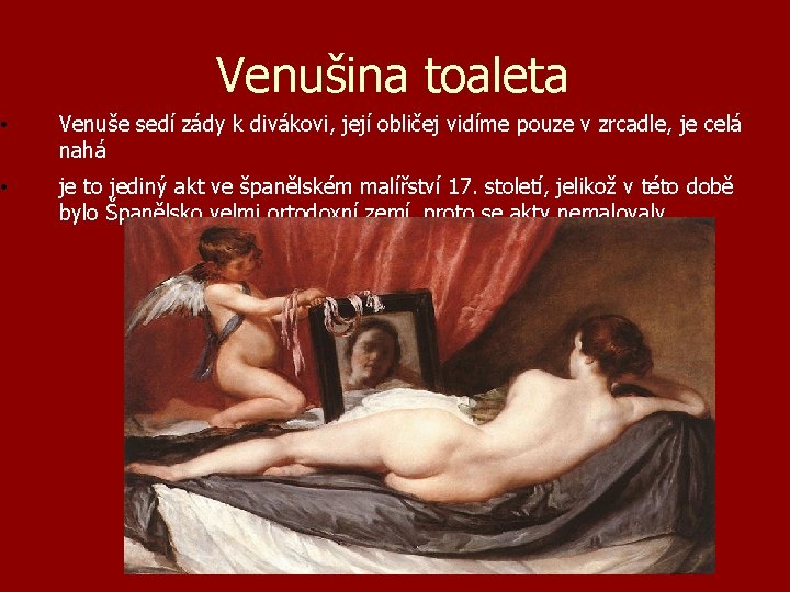 Venušina toaleta • Venuše sedí zády k divákovi, její obličej vidíme pouze v zrcadle,