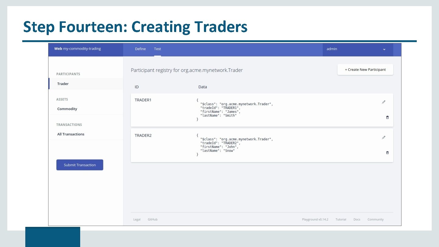Step Fourteen: Creating Traders 