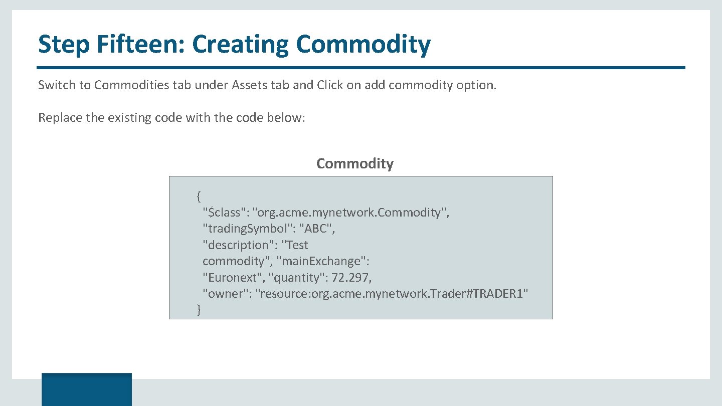 Step Fifteen: Creating Commodity Switch to Commodities tab under Assets tab and Click on