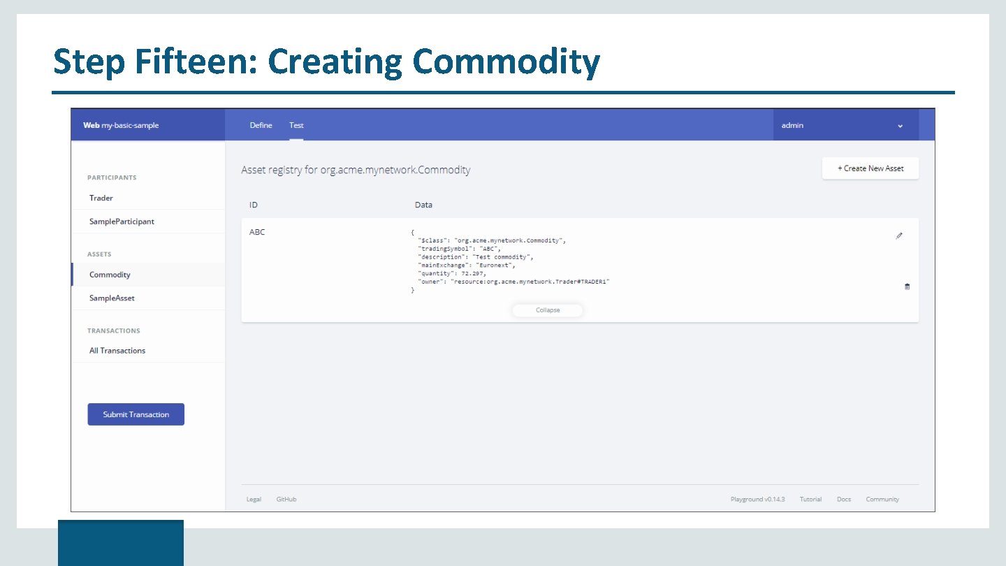 Step Fifteen: Creating Commodity 