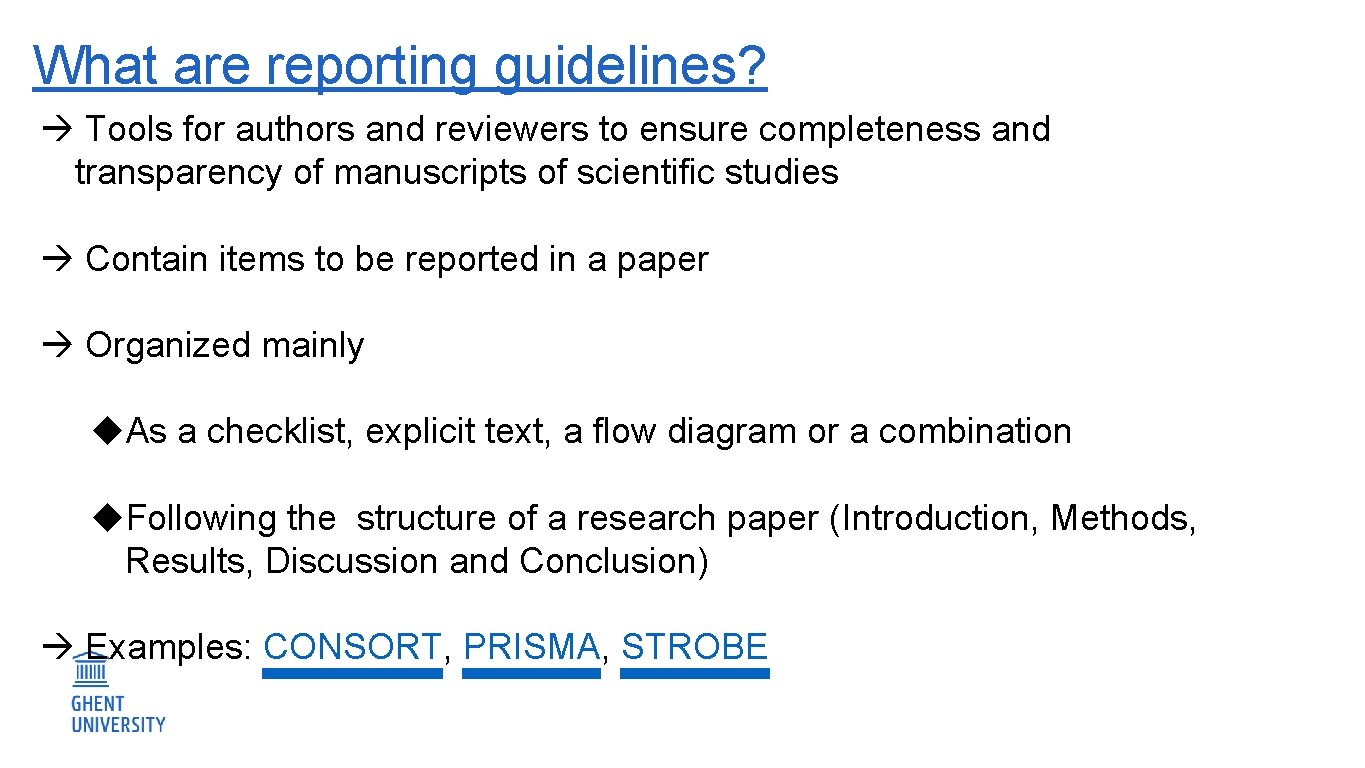 What are reporting guidelines? Tools for authors and reviewers to ensure completeness and transparency