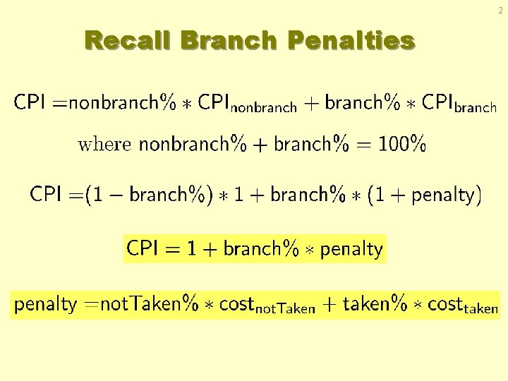 2 Recall Branch Penalties 