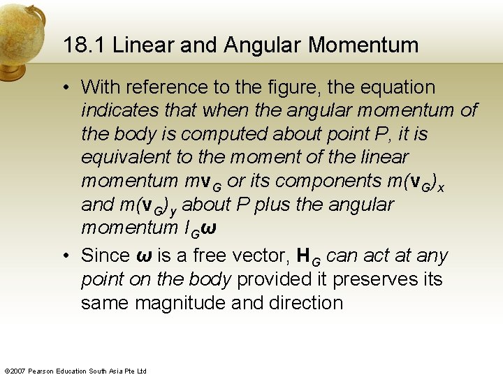 18. 1 Linear and Angular Momentum • With reference to the figure, the equation