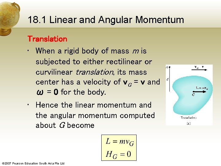 18. 1 Linear and Angular Momentum Translation • When a rigid body of mass