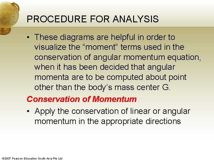 PROCEDURE FOR ANALYSIS • These diagrams are helpful in order to visualize the “moment”