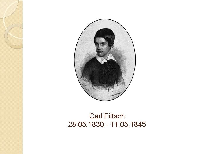 Carl Filtsch 28. 05. 1830 - 11. 05. 1845 
