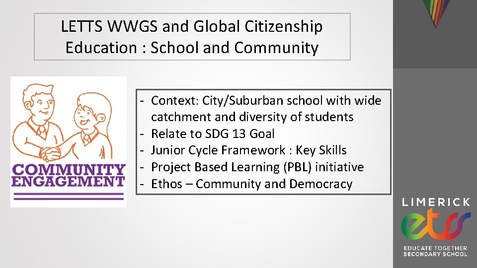 LETTS WWGS and Global Citizenship Education : School and Community - Context: City/Suburban school